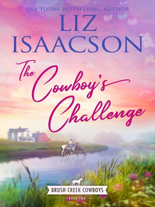 Title details for The Cowboy's Challenge by Liz Isaacson - Available